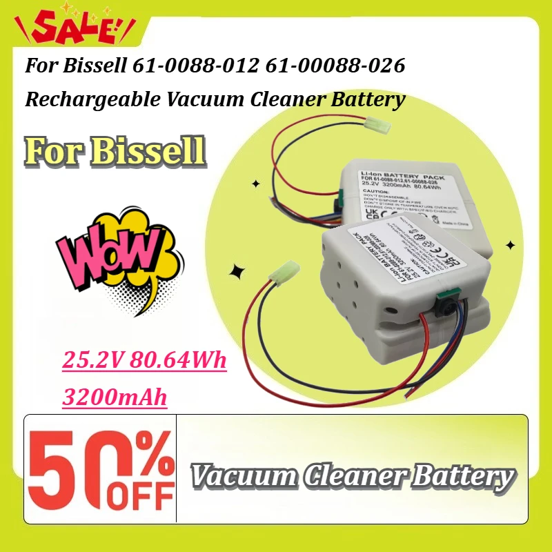 

New 25.2V 3200mAh 80.64Wh Replacement Battery Pack for Bissell Cordless Vacuum Cleaner 61-0088-012 61-00088-026 Spare Power Cell