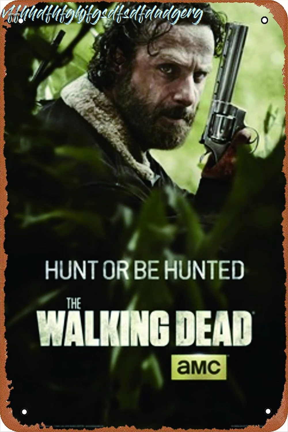 Ysirseu The Walking Dead Hunt Or Be Hunted TV Show Metal Tin Signs Room Stuff Wall Decor Sign 8x12 Inch, 8 x 12 Inch sign