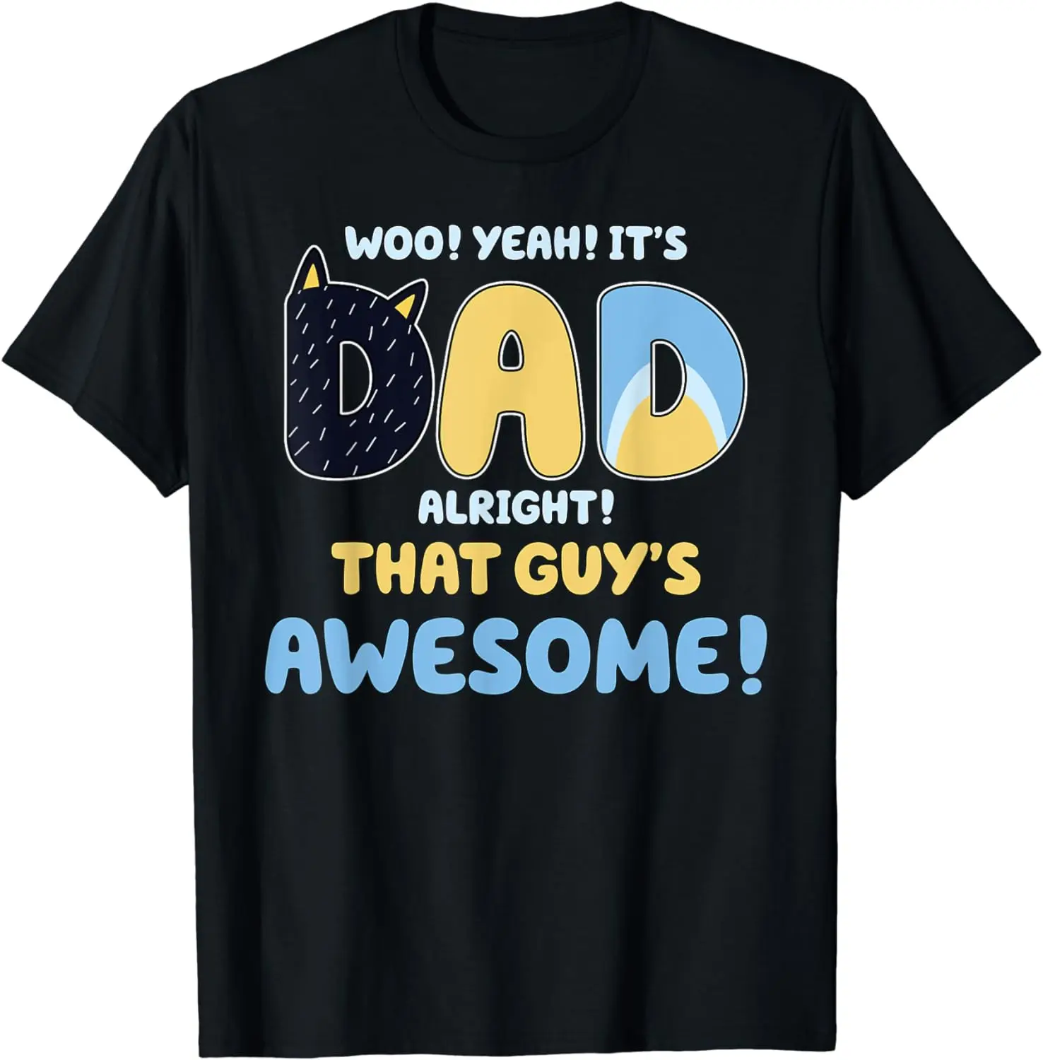 

Dad Alright That Guys Awesome Fathers Day T-Shirt