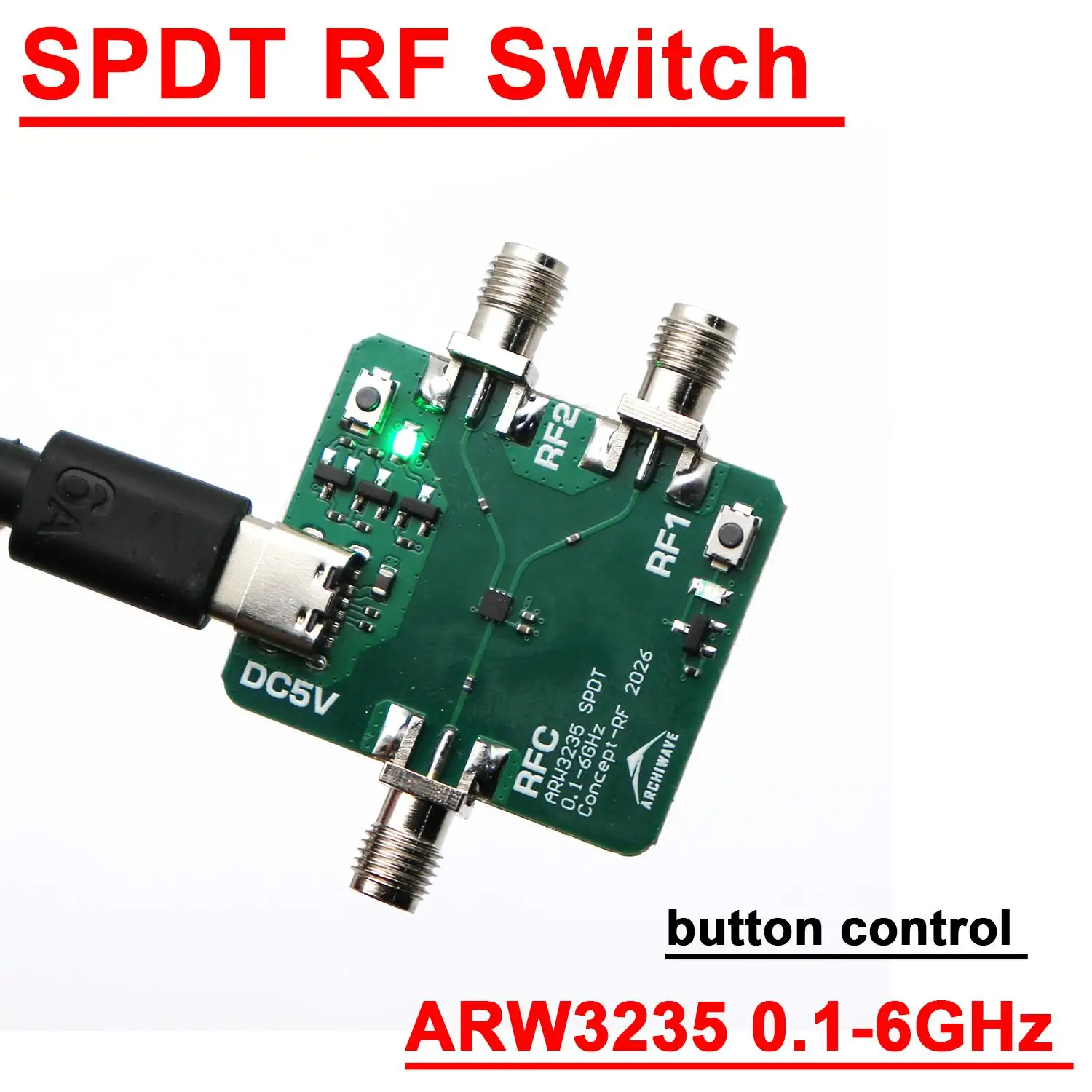 ARW3235 0.1-6GHz SPDT RF Switch Button Control High Power 40dBm SMA For Ham Radio Antenna Tester 433Mhz 868Mhz 2.4Ghz 5.8Ghz SDR