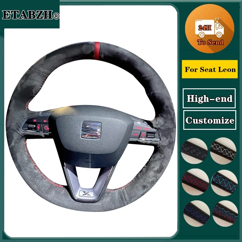 Braid Car Steering Wheel Cover For Seat Leon 5F Mk3 Ibiza 6J Tarraco Arona Ateca Alhambra Suede Leather Car Accessories