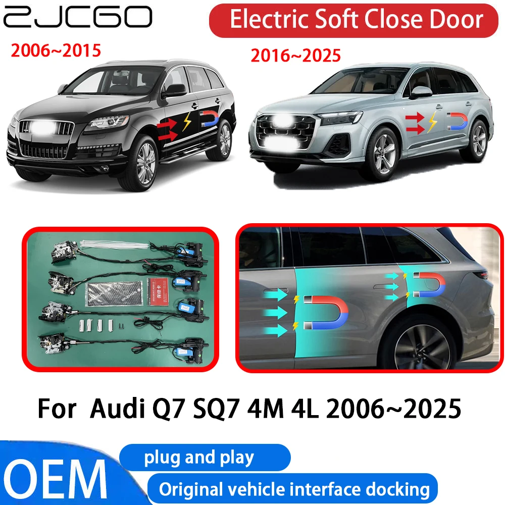 

ZJCGO for Audi Q7 SQ7 4M 4L 2006-2025 Car Automatic Electric Soft Close Door Closer System OEM Plug and Play Comfort Closing