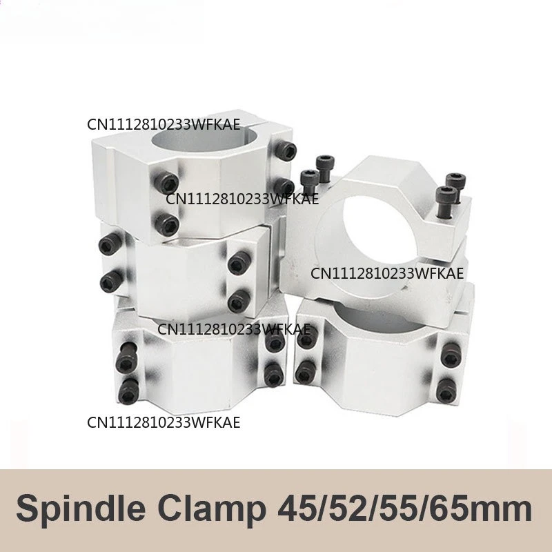 45Mm 52mm 55mm 65mm Aluminum Spindle Clamp Motor Bracket with 4 Screws for CNC Engraving Router Machine Motor Mounting Bracket