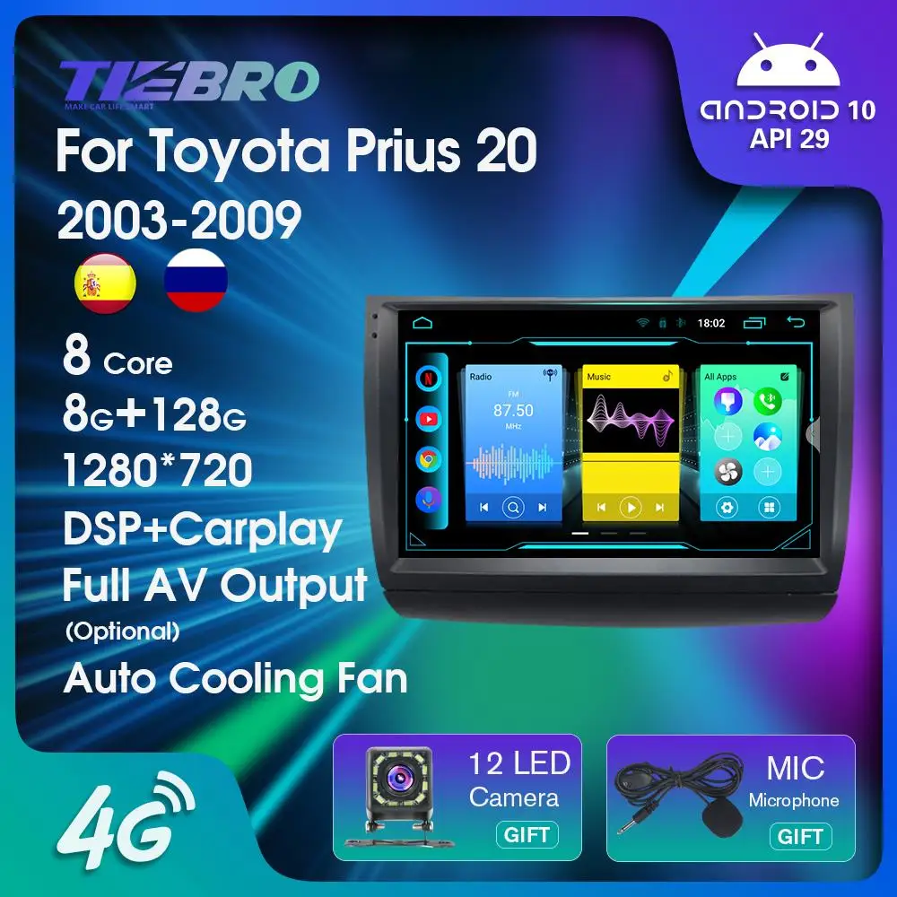 TIEBRO 2 Din Android 10 Car Radio For Toyota Prius 20 2003-2009 GPS Navigation Autoradio Head Unit Bluetooth Player 8G+128G DSP