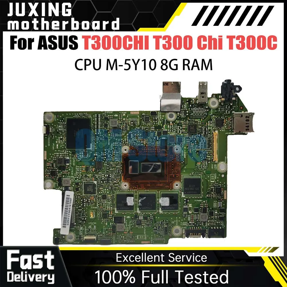 Laptop Motherboard For ASUS Transformer Book T300CHI T300 T300C Notebook Mainboard CPU M-5Y10 8GB RAM SSD 128G Systemboard