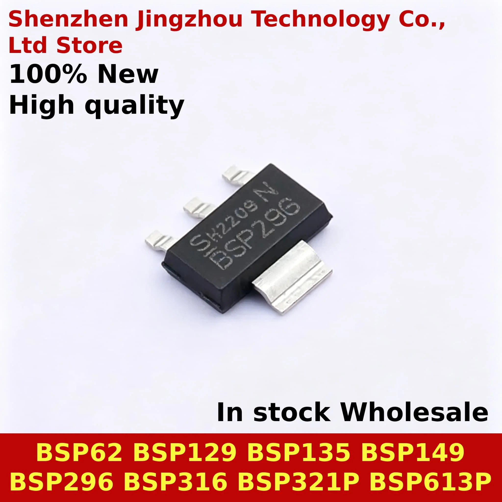 (10/150PCS) 100% New BSP321P BSP149 BSP129 BSP373 BSP613P BSP135 BSP296 BSP62 BSP316