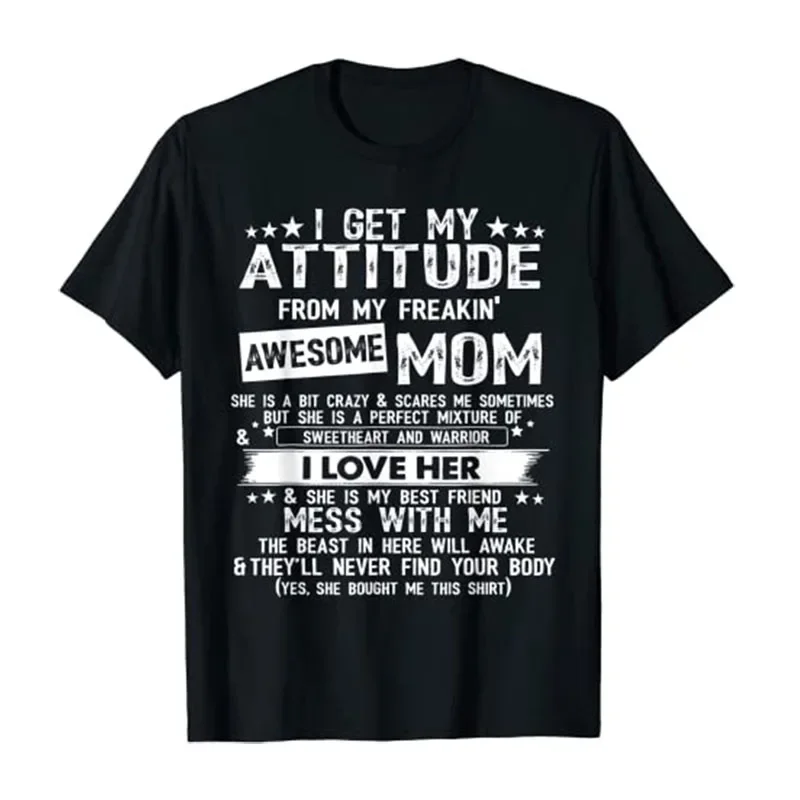 I Get My Attitude From My Freaking Awesome Mom Funny Gifts T-Shirt Mother's Day Gifts Graphic Tees Women's Fashion Clothing