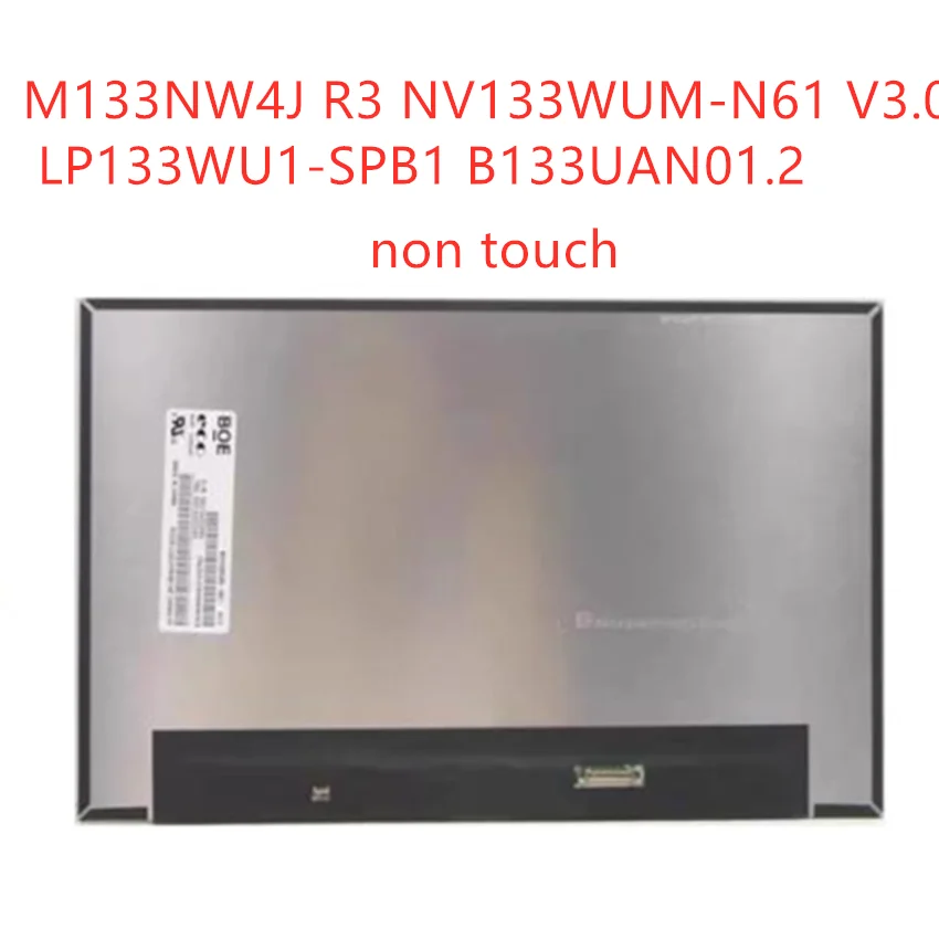 

M133NW4J R3 NV133WUM-N61 V3.0 LP133WU1-SPB1 B133UAN01.2 For Lenovo ThinkPad X13 Gen2 Laptop LCD screen 1920x1200