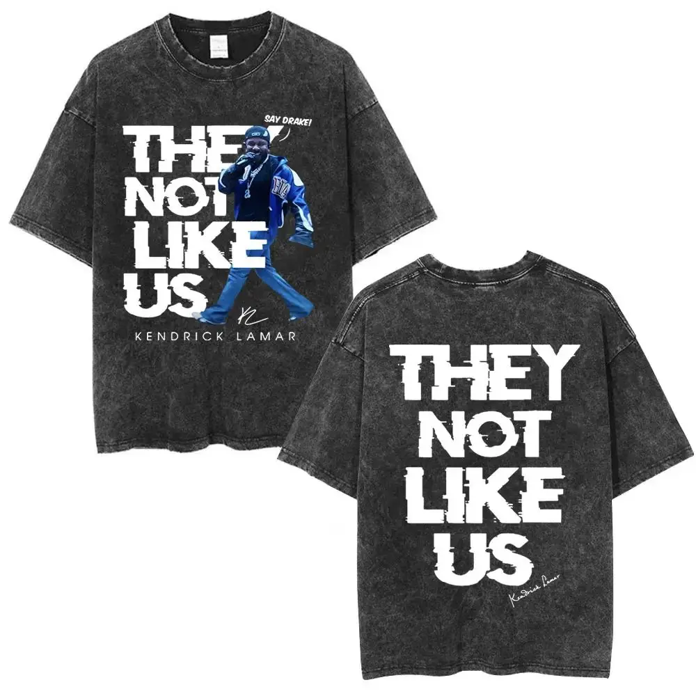 Rapper Hip Pop They Not Like Us Say T-shirt Men Women Fashion Hip Hop Oversized T Shirts Streetwear Washed Vintage Short Sleeves