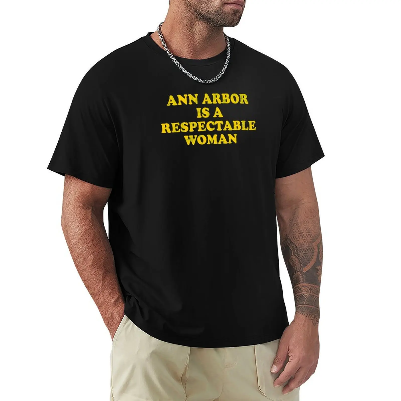 

Ann Arbor Respectable Woman Funny Retro Michigan Shirt T-Shirt basketball graphic tees sublime mens fashion