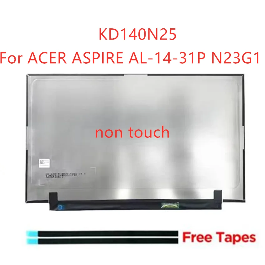 KD140N25-30NI-A004 A005 Screen 14.0 Inch LCD Display For ACER