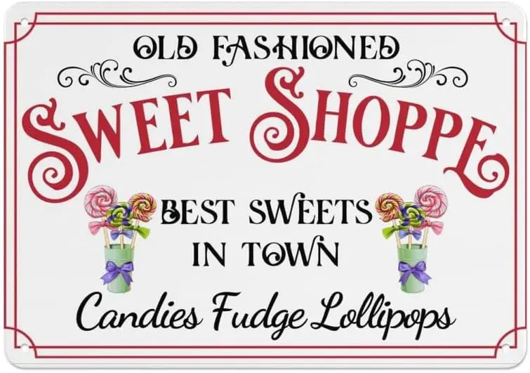 Y1,Old Fashioned Sweet Shop Meta Sign Vintage Retro Best Sweets in Town Candy Decor Plaque for Home Kitchen Cafe Bar Pos