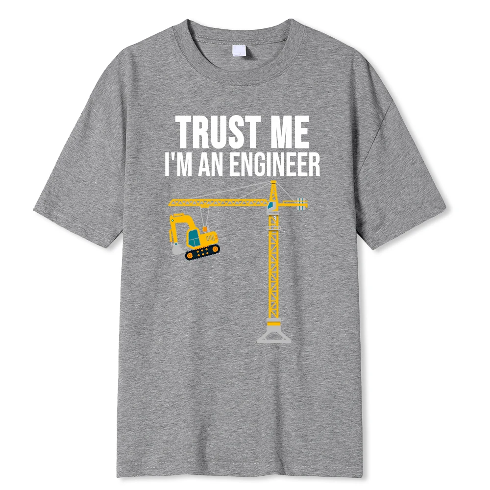 Turst Me, I Am An Engineer Print Printing Clothes Men Loose Oversize T-Shirts Summer Tshirts Cotton Fashion T-Shirt Loose Tops