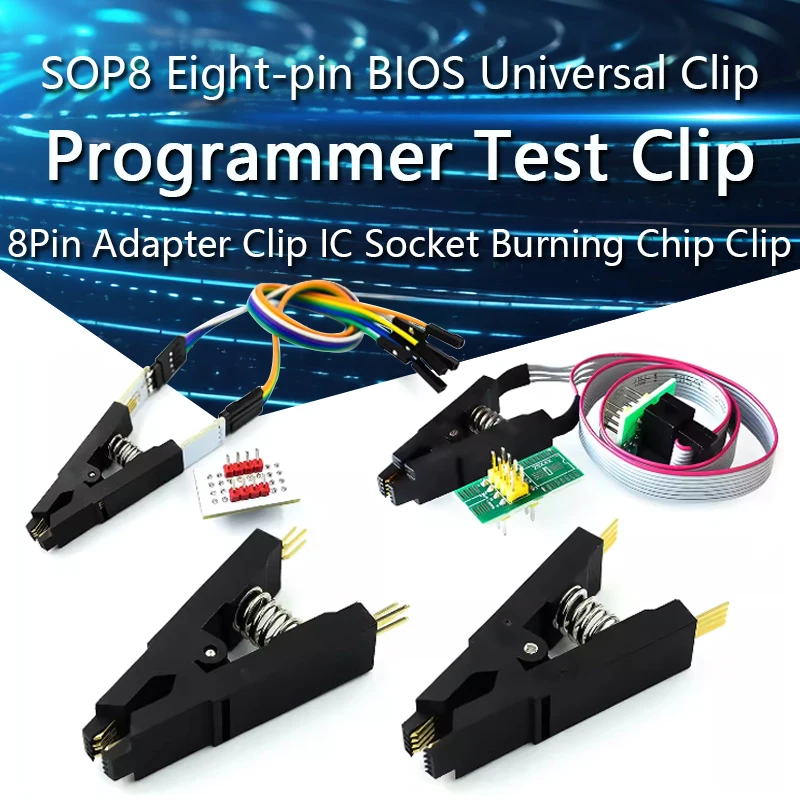 

Programmer Test clip SOP8 Eight-pin BIOS clip Wide and narrow body 8-pin universal clip Adapter clip IC Socket Burning chip clip