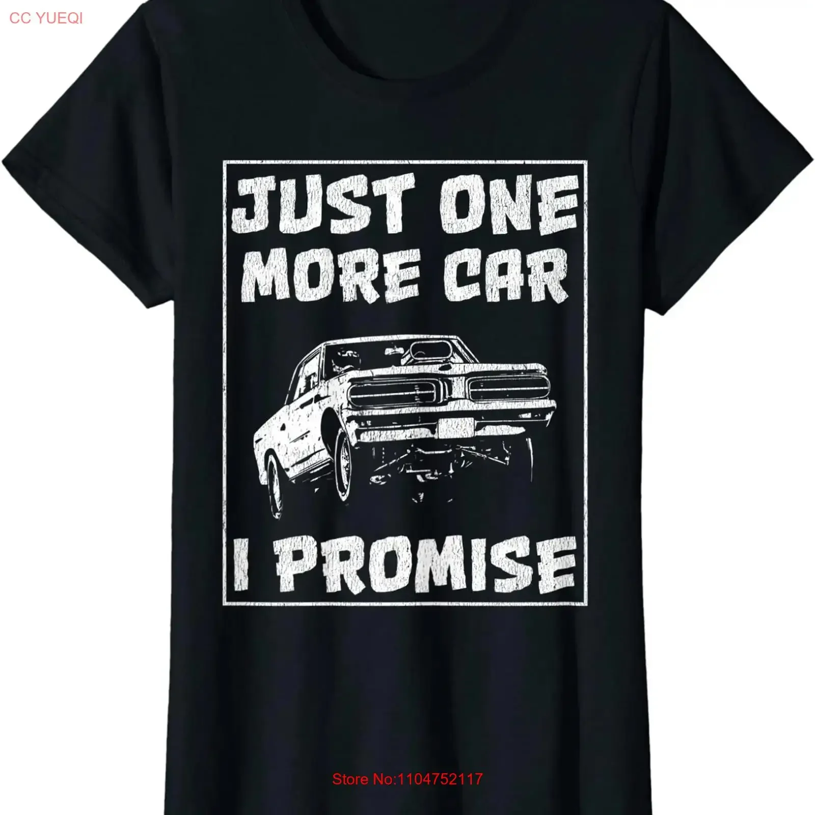 Just One More Car I Promise Classic Ladies' Crewneck T Shirt long or short sleeves vintage Washed Top For Everyday Wear