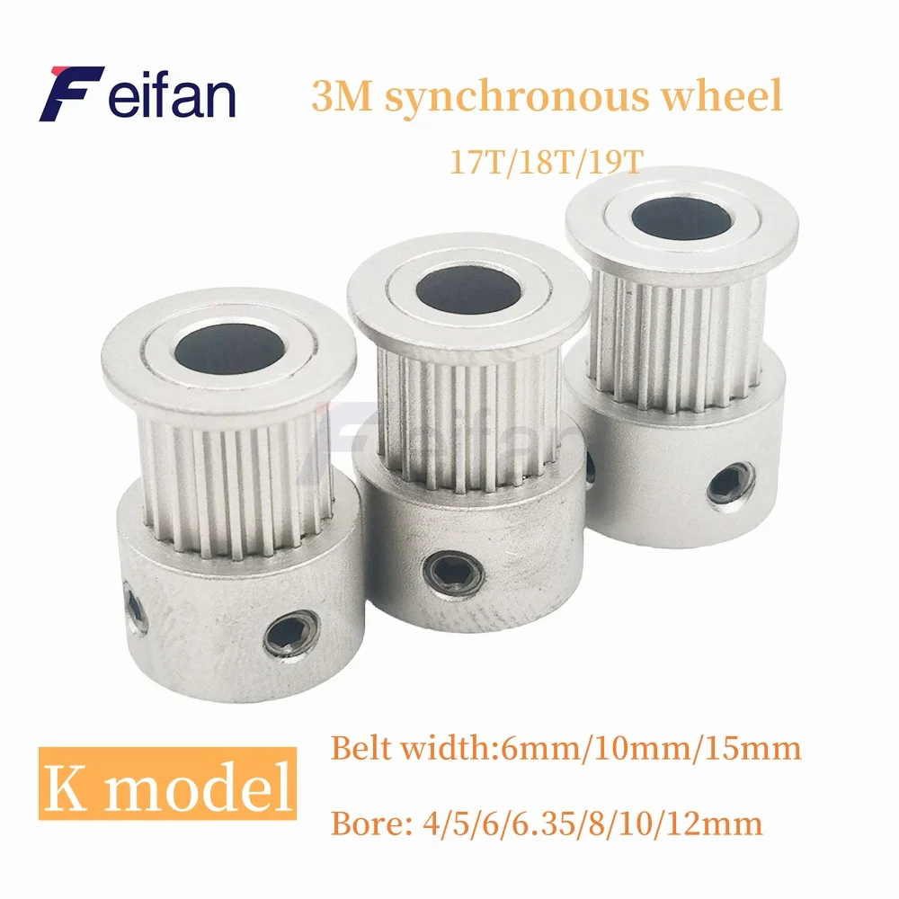 3M Synchronous Wheel K-type HTD 3M Number Teeth 17T/18T/19T Timing Pulley Bore 4/5/6/6.35/8/10/12mmFor Belt Width: 6mm/10mm/15mm