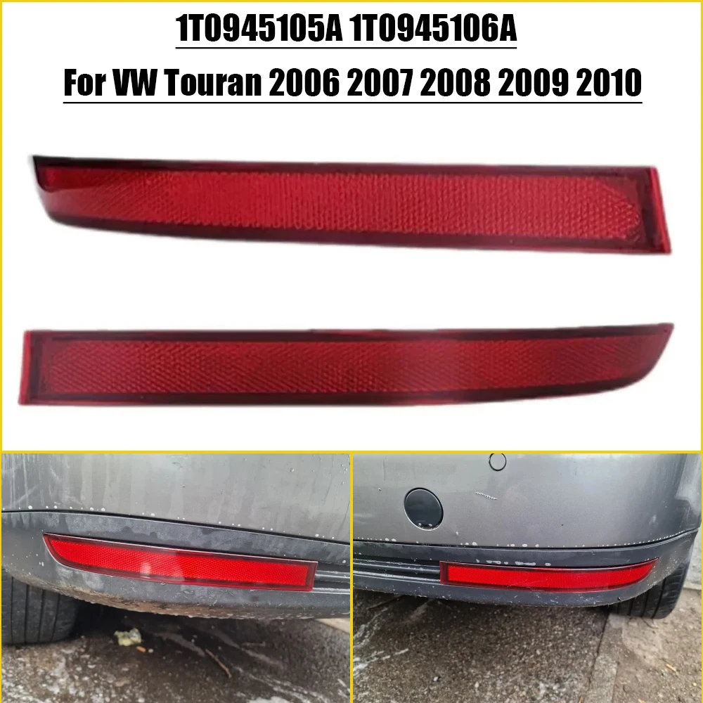 Rear Bumper Reflector Driving Fog Lights No Bulb 1T0945105A 1T0945106A  For VW Touran 2006-2010 Car Exterior Accessory