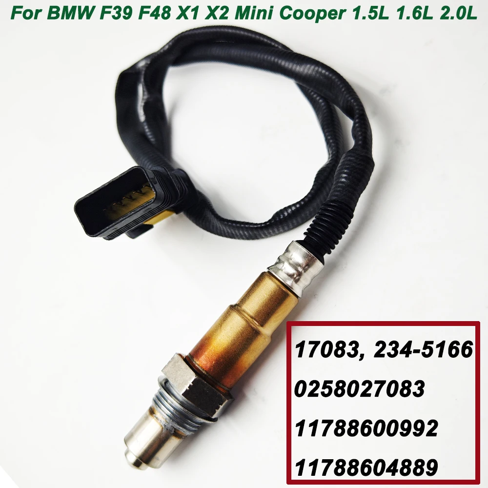 

OE 17083 11788600992 0258027083 Lambda Oxygen Sensor For BMW F39 F48 F55 X1 X2 Mini Cooper 1.5L 1.6L 2.0L 234-5166 11788604889