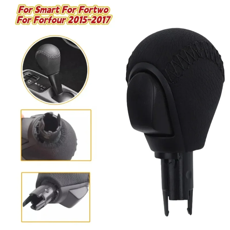 

For Smart For Fortwo For Forfour 2015-2017 Automatic Gear Shift Knob Handle Shift Replacement Shift Knob Car Interior Parts