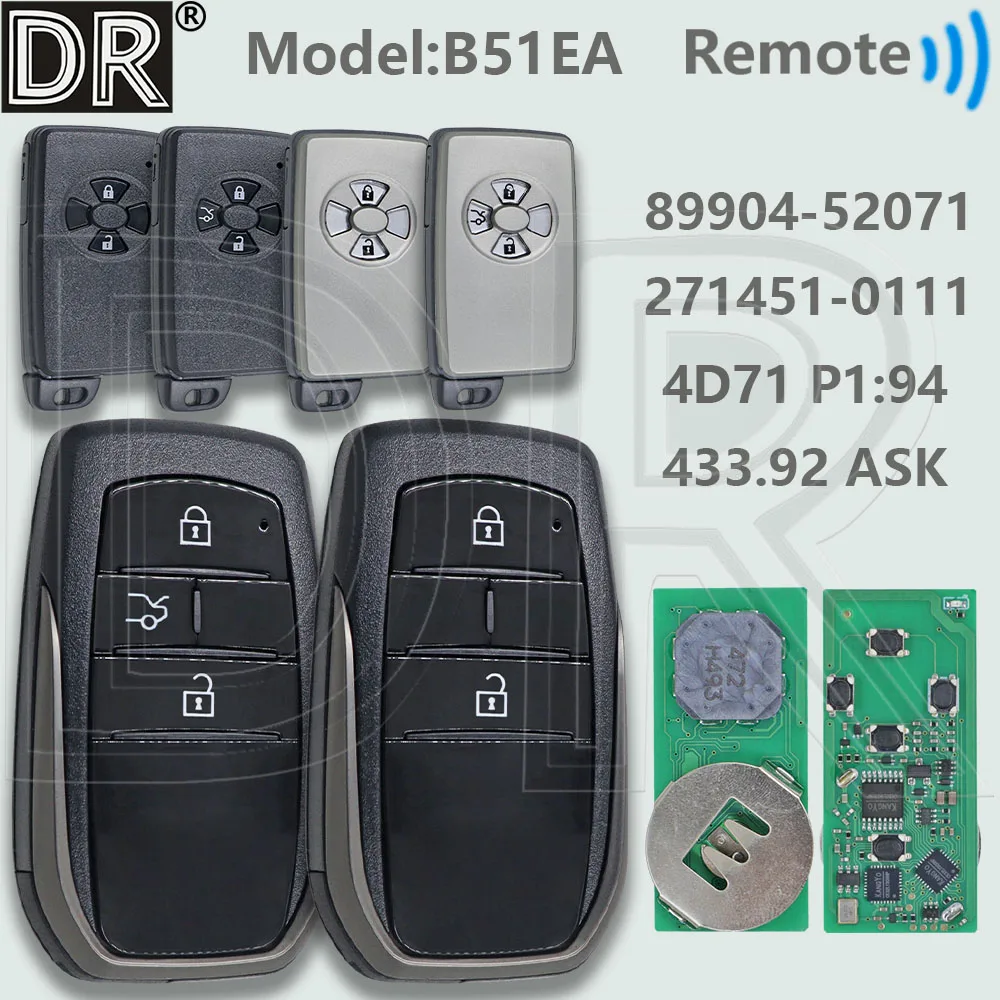 

DR B51EA 433.92ASK 4D67 ID71 P1:94 Board:0111 89904-52071 Proximity Car Remote Key For Toyota Corolla Yaris Auris Rav4 2006+