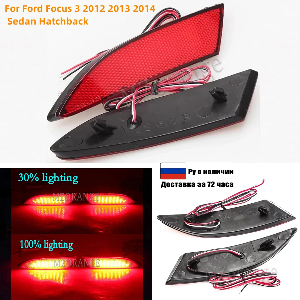 

1 Pair LED Rear Bumper Light For Ford Focus 3 2012 2013 2014 Sedan Hatchback Tail Stop Brake Lamp Fog Reflector Car Accessories