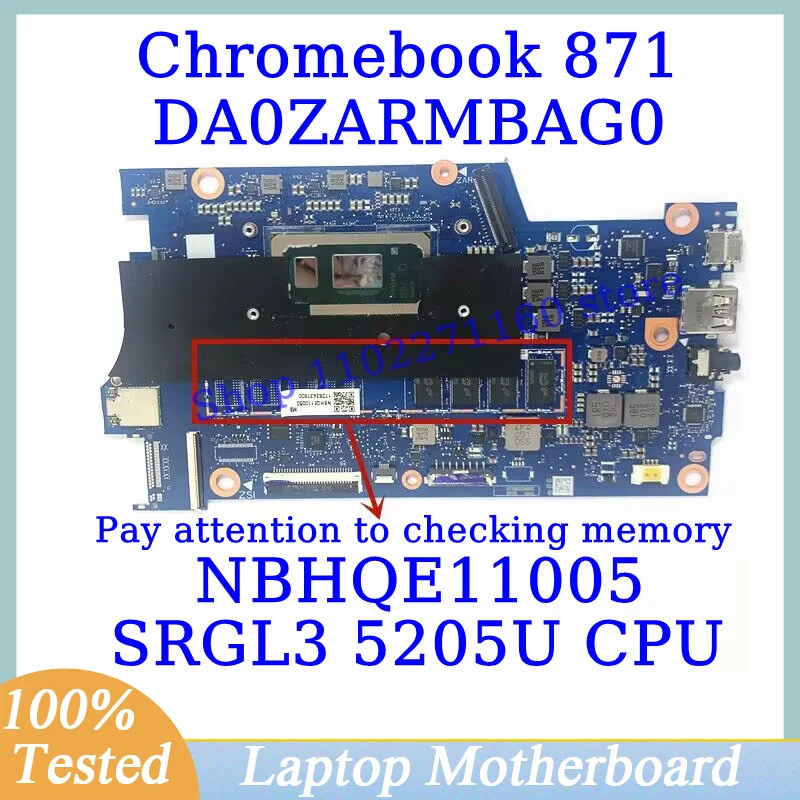 DA0ZARMBAG0 For Acer Chromebook 871 With SRGL3 5205U CPU Mainboard NBHQE11005 Laptop Motherboard 100% Fully Tested Working Well