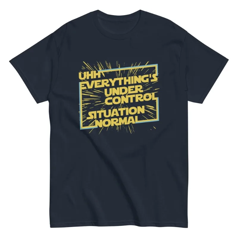 Everything's Under Control Situation Normal Men's Short Sleeve Crew Neck T-Shirt Casual Tee Tops