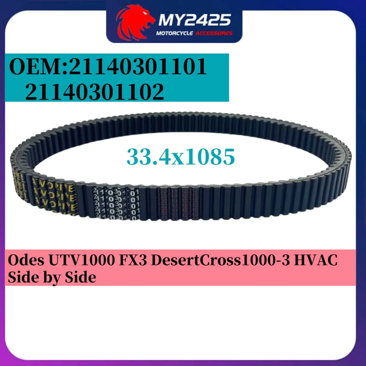

Original size CVT Belt 33.4*1085 for Odes UTV1000 FX3 DesertCross1000-3 HVAC Side by Side 21140301101 21140301102