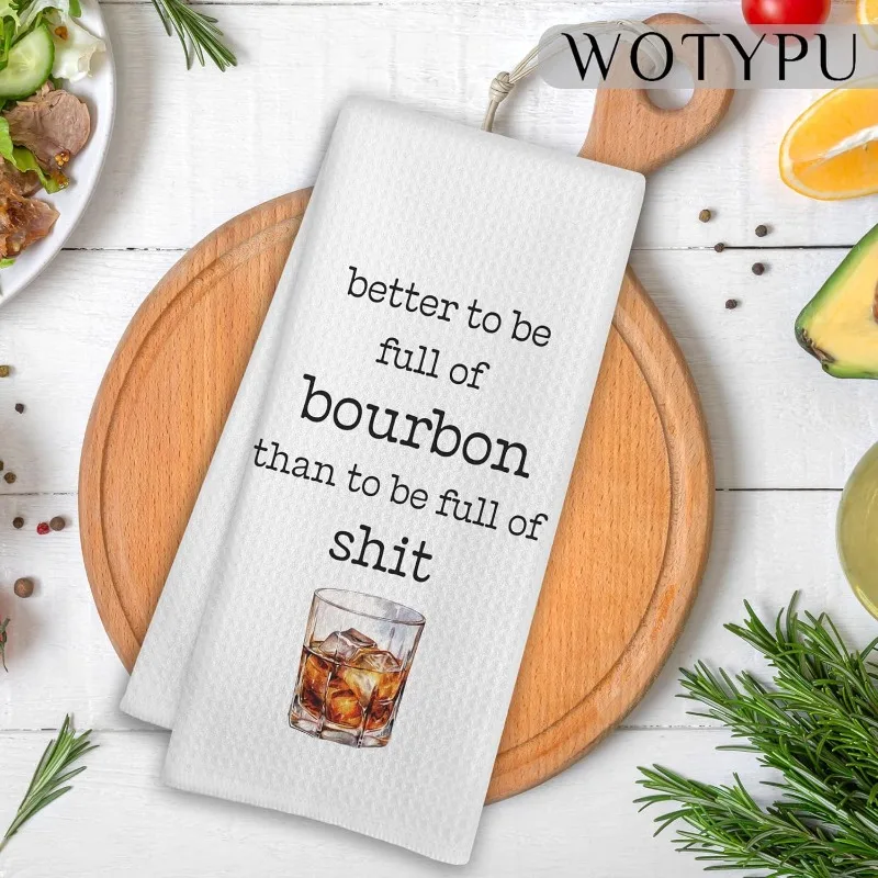 1pc Bourbon Quote Printed Kitchen Towel, Soft Absorbent Hand Towel, Perfect for Kitchen, Dining Room, Bathroom, Dorm