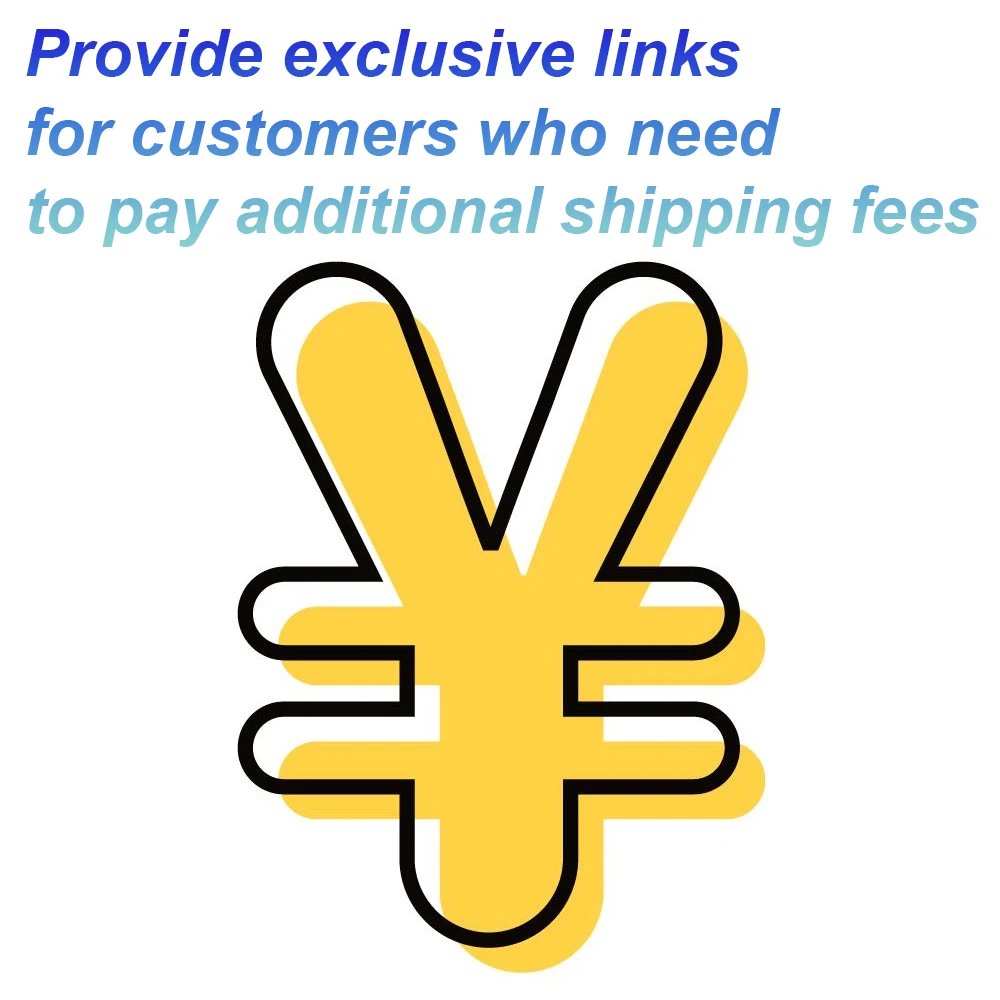 

Provide exclusive links for customers who need to pay additional shipping fees