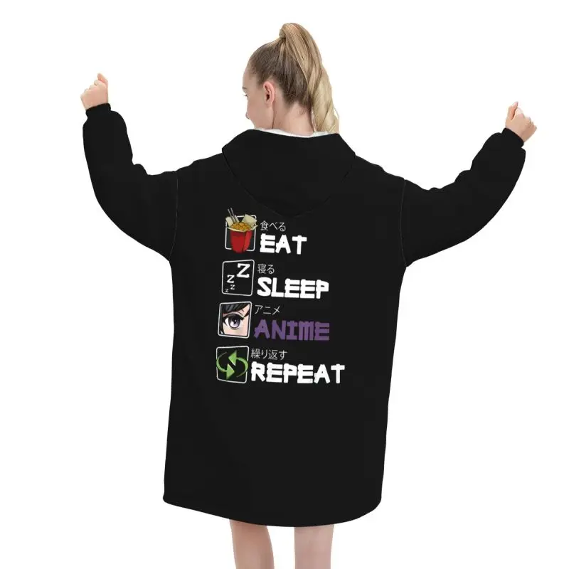 Eat Sleep Anime Repeat Wearable Hooded Blanket Funny Oversized Hoodie Blanket Women Warm Fleece Pullover Sweatshirt