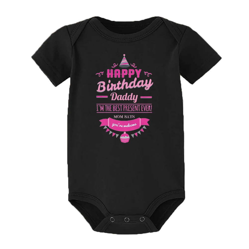 Happy Birthday Daddy Newborn Baby Bodysuit Gender Neutral Baby Stuff Infant Clothes Twins Outfit Romper Father Birthday Present