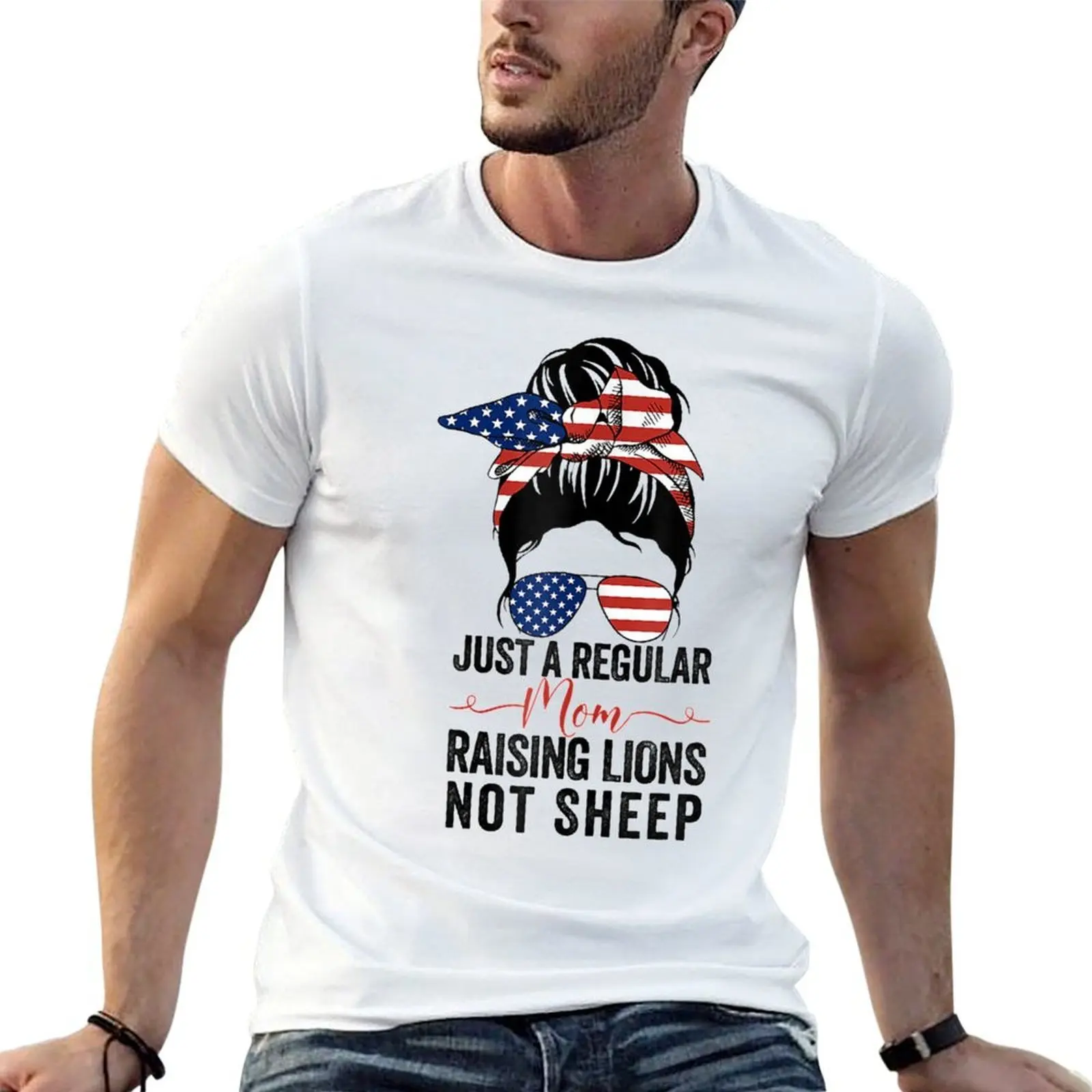 Just A Regular Mom Not Sheep Patriot Raising Lions For Women T-Shirt mens graphic t shirts man t shirts for men casual T-Shirt