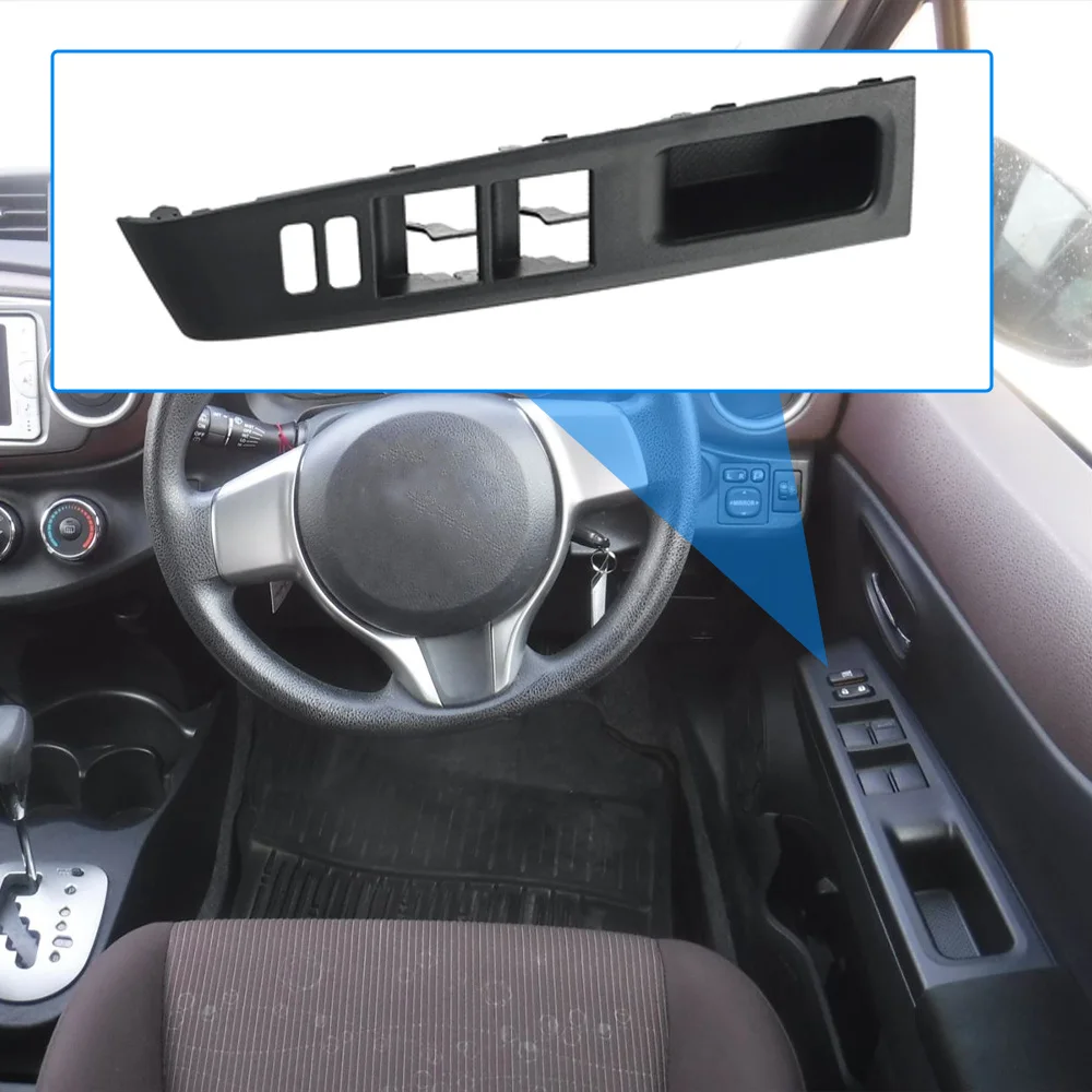 

Front Armrest Upper Panel Right Hand Drive Side Door Window Switch Bezel Cover for Toyota Vitz 2010 2011 2012 2013 2014