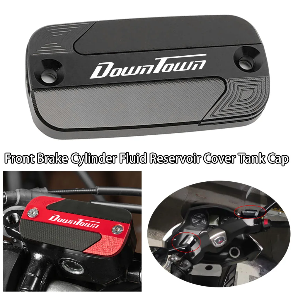 

For KYMCO DOWNTOWN 125i 200i 300i 350i DT 125 200 300 350 Motorcycle CNC Front Brake Cylinder Fluid Reservoir Cover Tank Cap