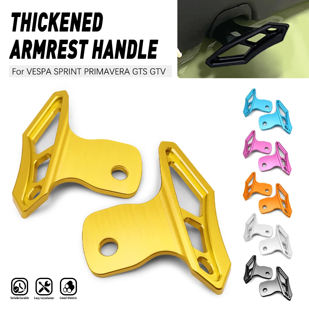 

Motorcycle Modified Tail Armrest For VESPA SPRINT PRIMAVERA GTS GTV CNC Rear Passenger Handle Thickened Grab Bar Rail Armrest