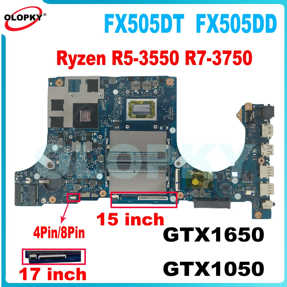 

Материнская плата FX505DT для FX505DD FX95DT FX705DD FX705DT, материнская плата для ноутбука Ryzen R5-3550 R7-3750 CPU GTX1650/1050 GPU DDR4