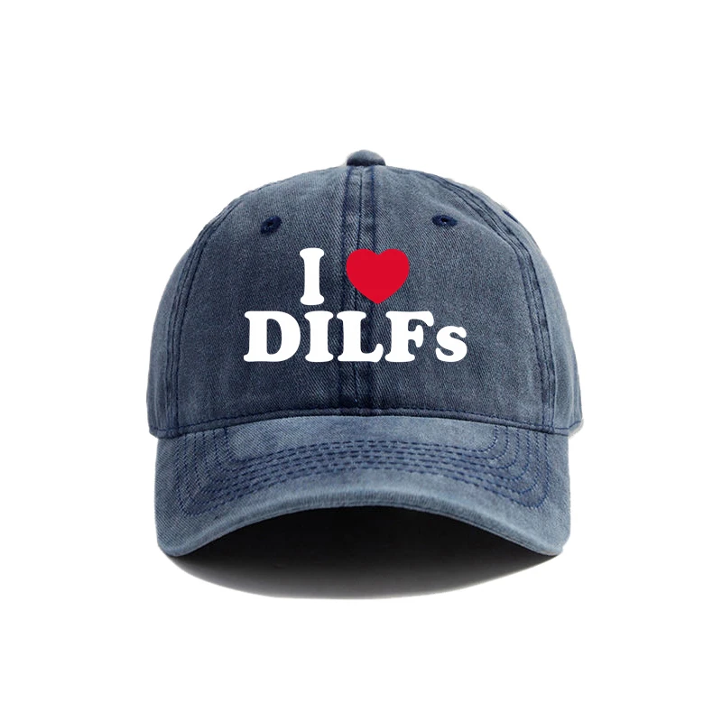 I Love DILFs I Heart DILF Baseball Cap Summer Distressed Dad Hats Men Outdoor Adjustable Cotton Caps MZ-475