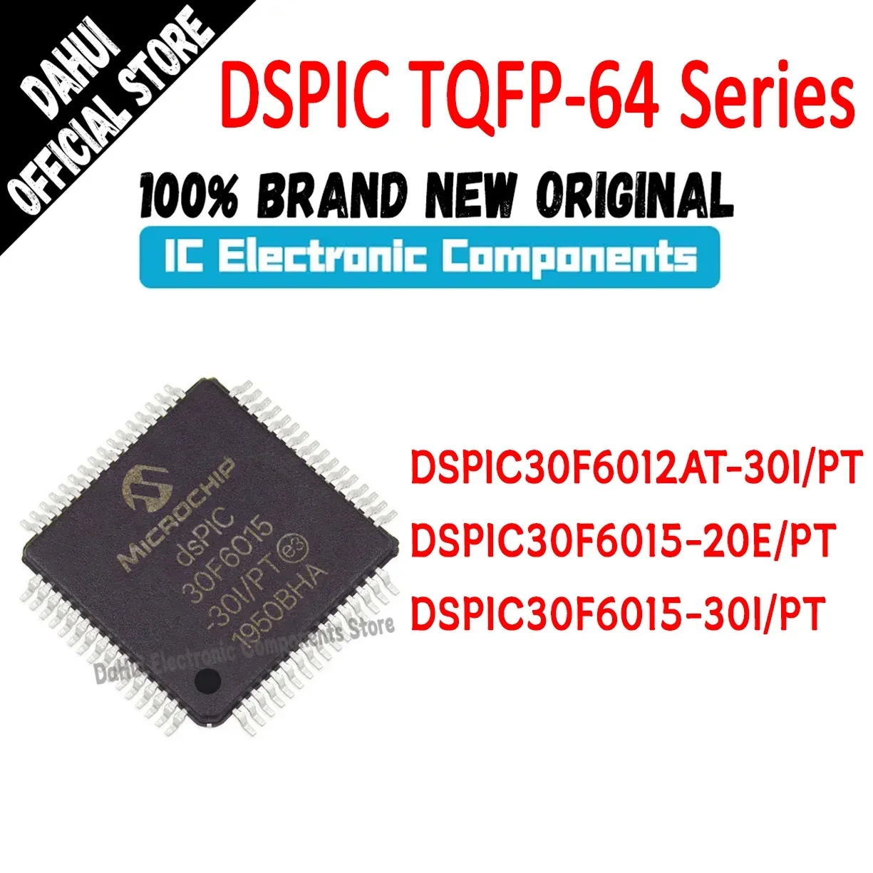 

(1Piece) 100% New Original DSPIC30F6012AT-30I/PT DSPIC30F6015-20E DSPIC30F6015-30I PT DSPIC30F6015 IC MCU MPU SOC DSP TQFP64
