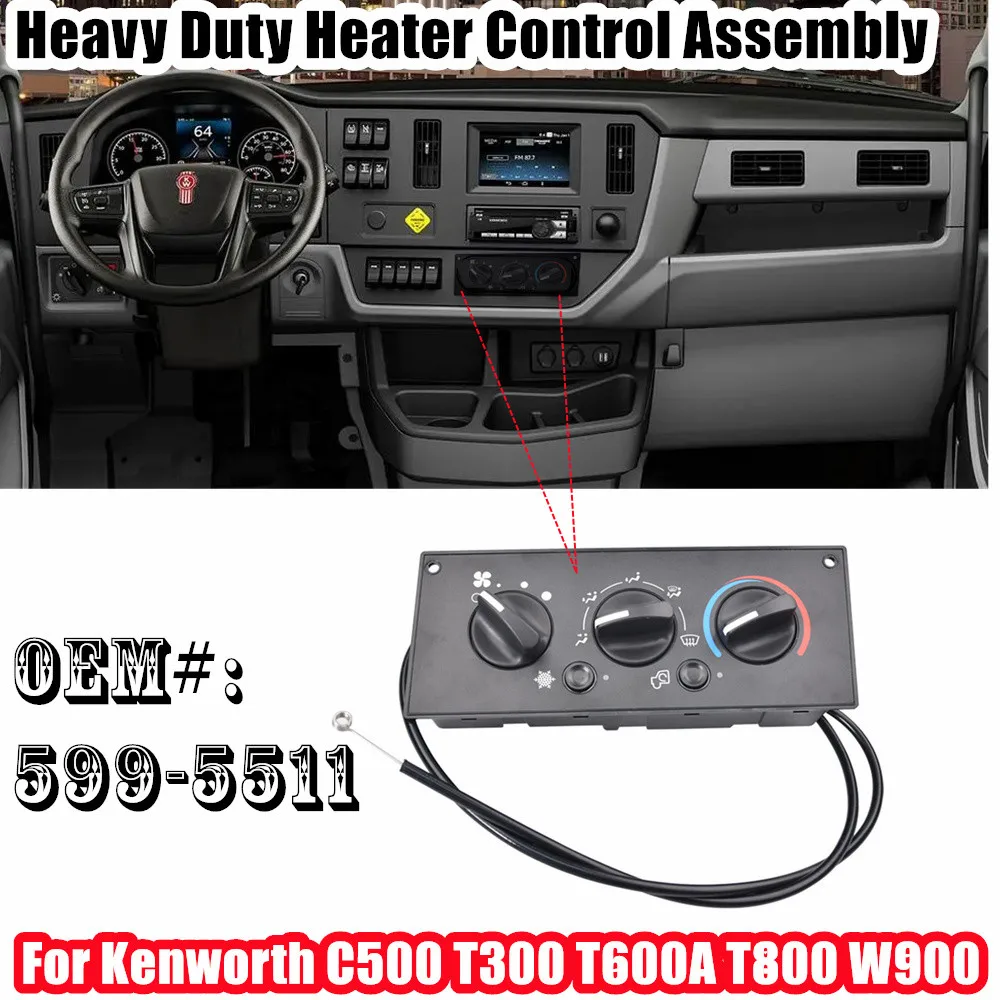 Control Module Heater 2002-2006 599-5511 Accessories Black Control Assembly For Kenworth C500 T300 T600A T800 W900 Heavy