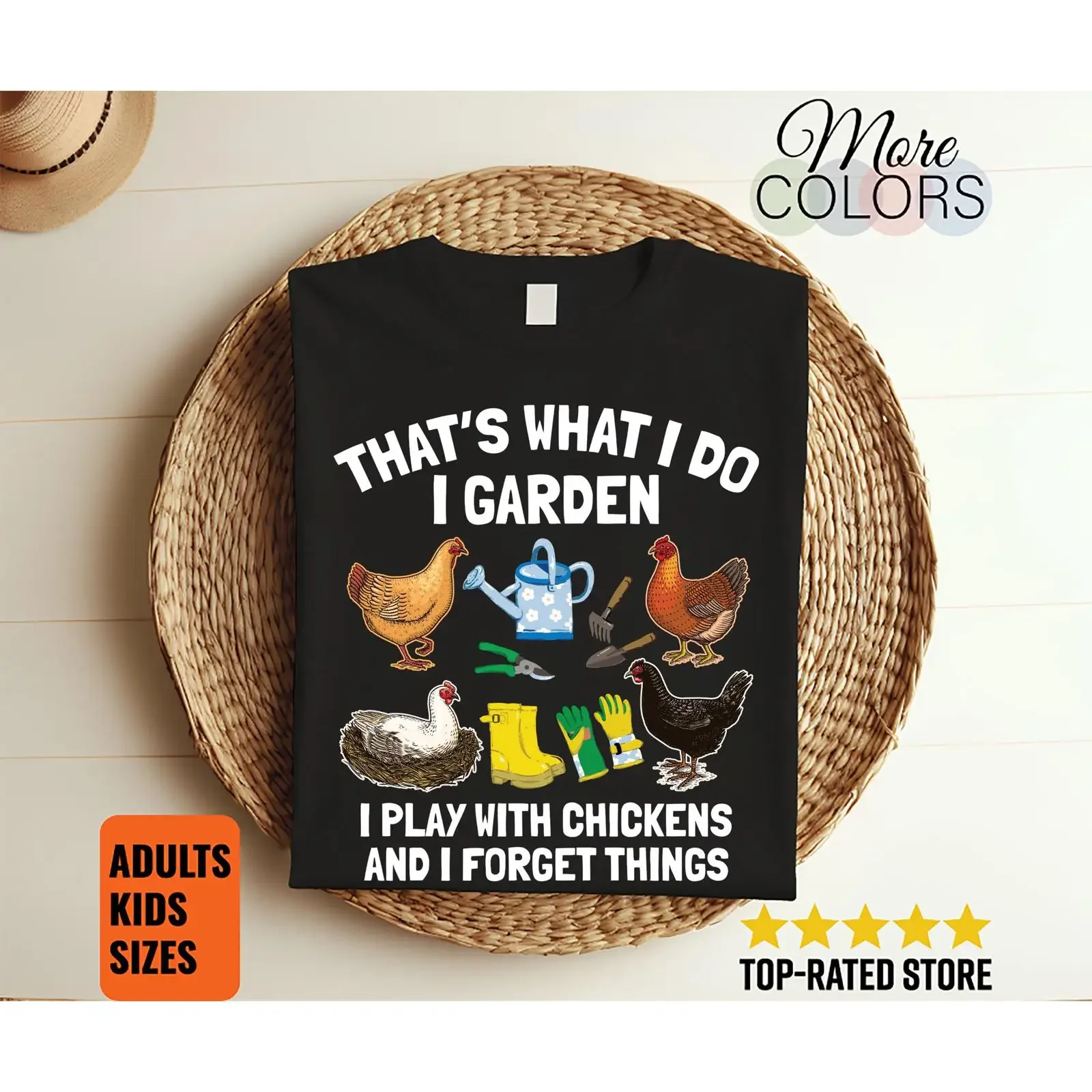 That s What I Do Garden Chickens Forget Things T Shirt Funny Farmer Hen Lover Backyard Poultry Gardening  vintage Washed