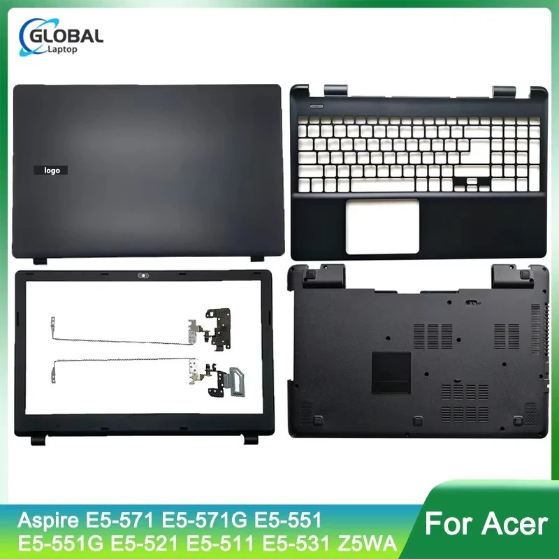 

New For Acer Aspire E5-571 E5-571G E5-551 E5-551G E5-521 E5-511 E5-531 Z5WA Laptop LCD Back Cover/Front Bezel/Palmrest/Bottom