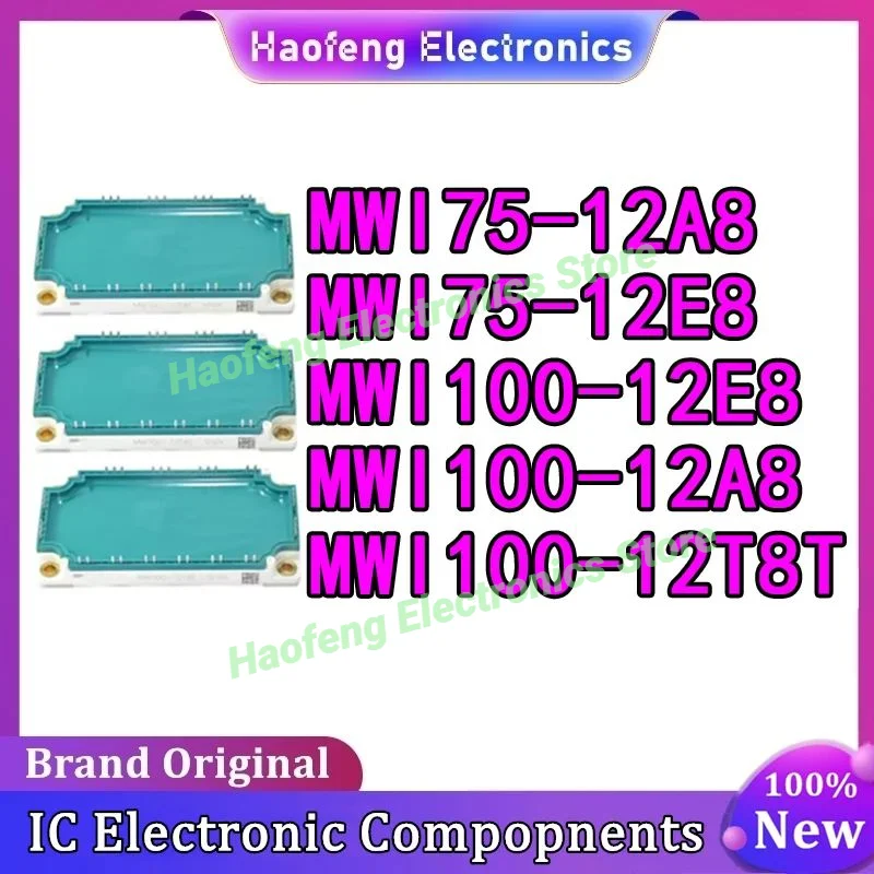 MWI100-12E8 MWI100-12T8T MWI100-12A8 MWI75-12A8 MWI75-12E8 NEW MODULE