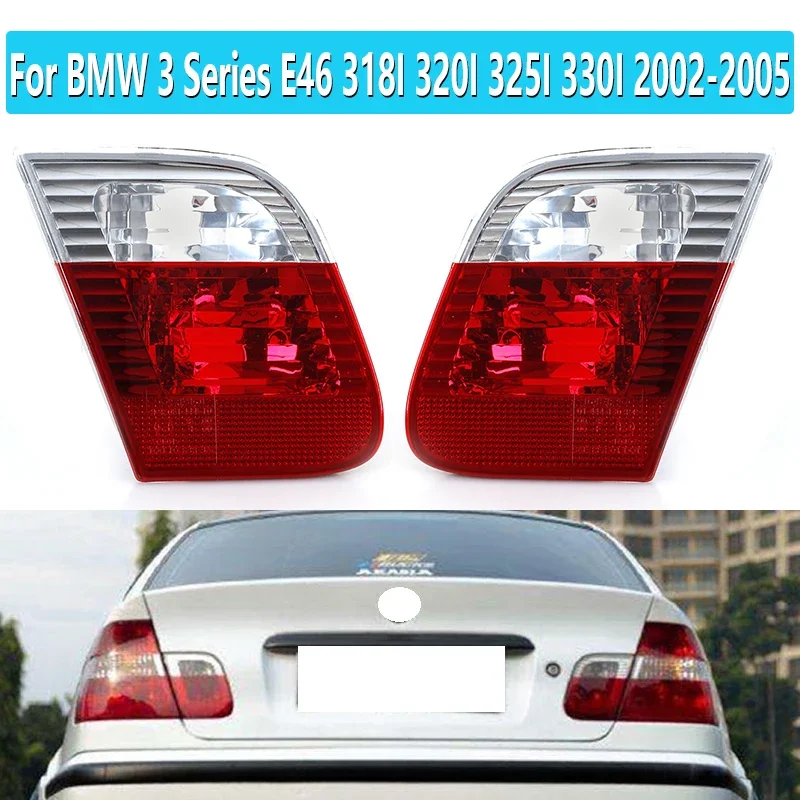 For BMW 3 Series E46 316i,318i 320i 323i 325i 328i 330i 2002-2005 Rear Inner Taillight Brake Light