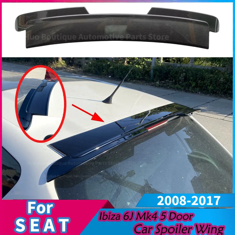 Alerón de techo trasero para SEAT Ibiza 6J Mk4 5 puertas 2008 a 2017, alerón superior de maletero, kit de carrocería, piezas de tuning para automóviles
