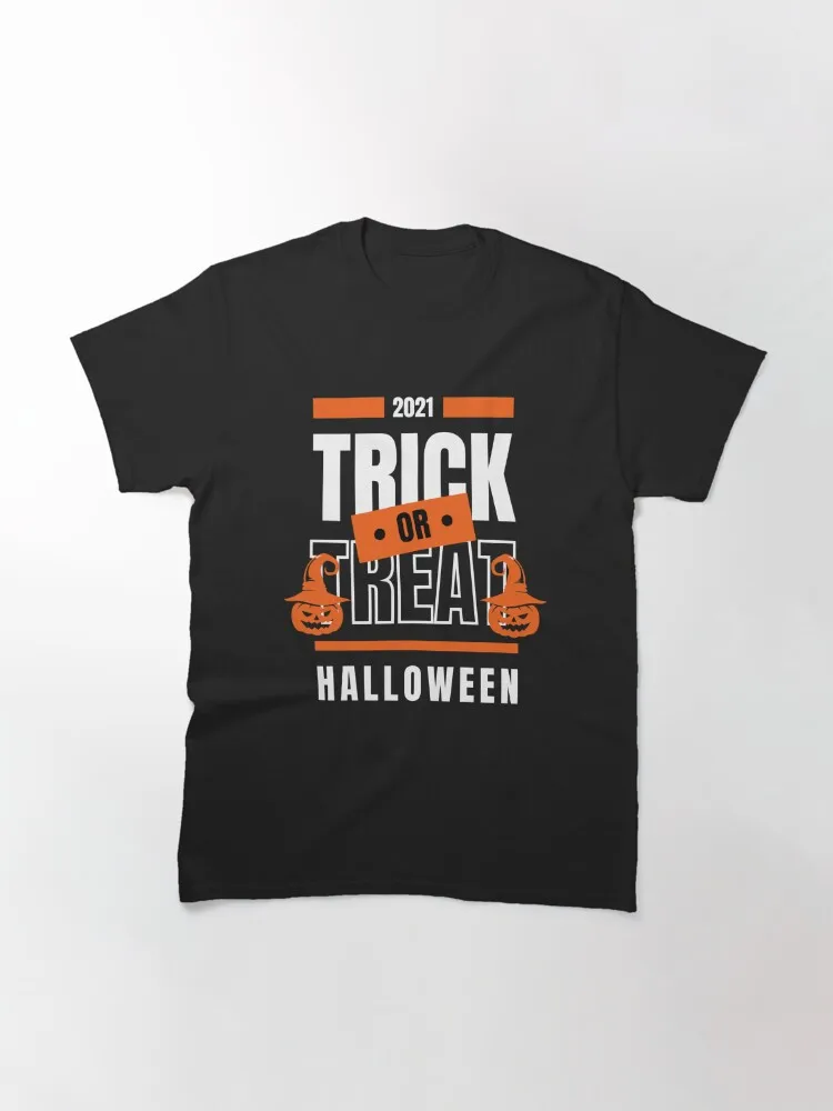 Halloween trick or treat  Classic T-Shirt Women And Men Short-Sleeve O-neck Cool Style 