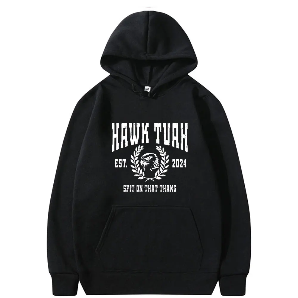 

Hawk Tuah Spit on That Thang Funny Meme Hoodie Male Fashion Oversized Sweatshirt Fashion Brand Men Vintgae Casual Cotton Hoodies