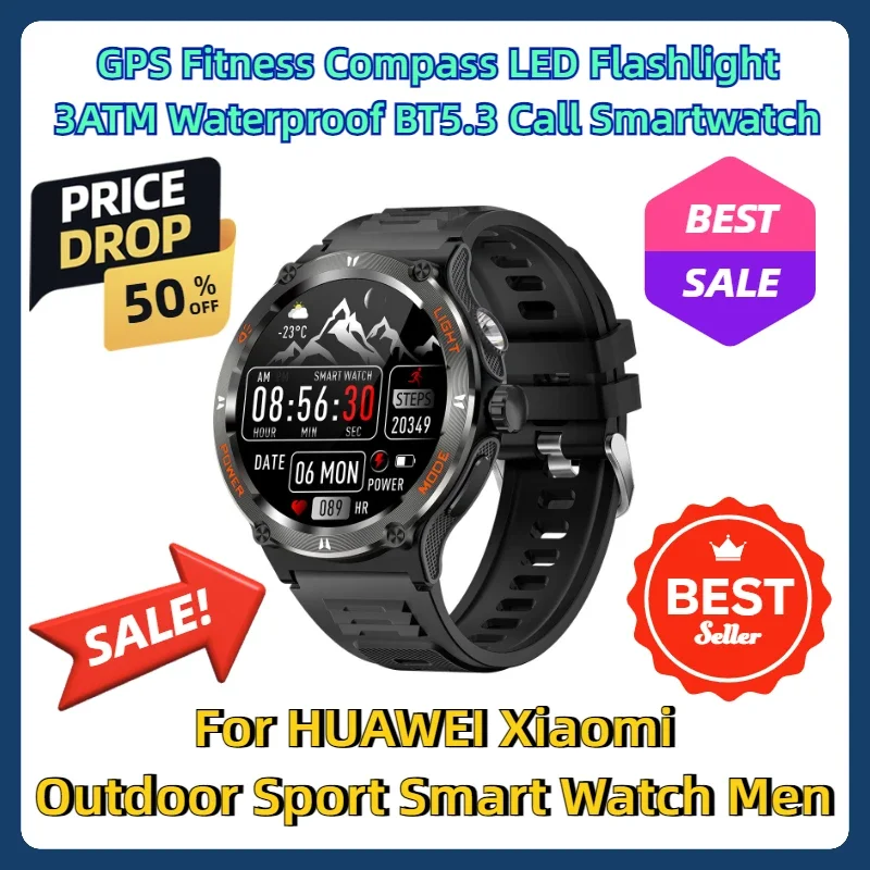 

GPS Fitness Compass LED Flashlight 3ATM Waterproof BT5.3 Call Smartwatch For HUAWEI Xiaomi Outdoor Sport Smart Watch Men