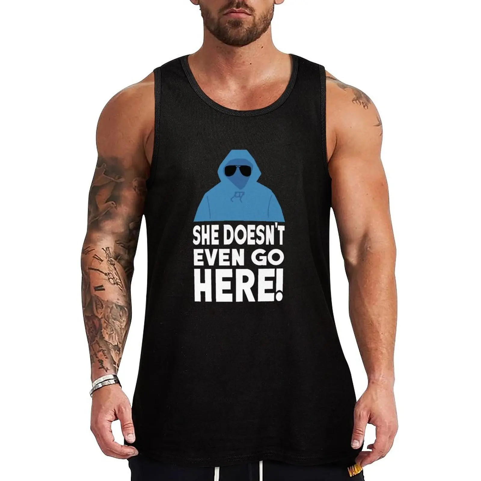 

Mean Girls Quote - She Doesn't Even Go Here! Tank Top Men sleeveless tee men clothings t-shirts man Men's gym clothing