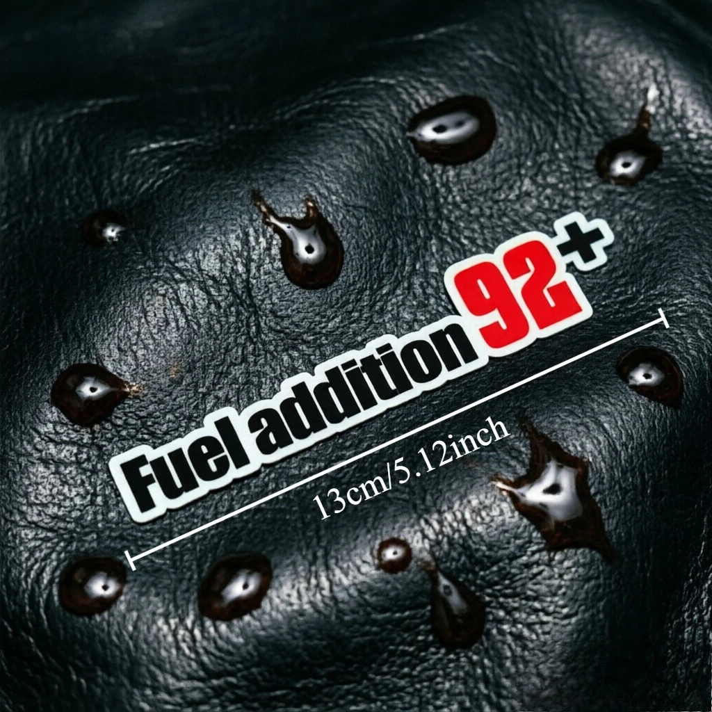 Fuel Addition 92 95 98 Fuel Tank Waterproof Stickers Gas Label Warning Decals For Car Fuel Cap Motorcycle Side Panel Decor